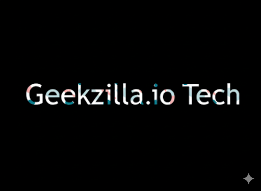 GeekZilla.io Tech: Your Gateway to the Latest in Technology